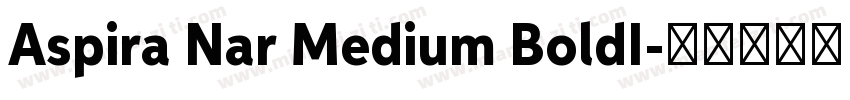 Aspira Nar Medium BoldI字体转换